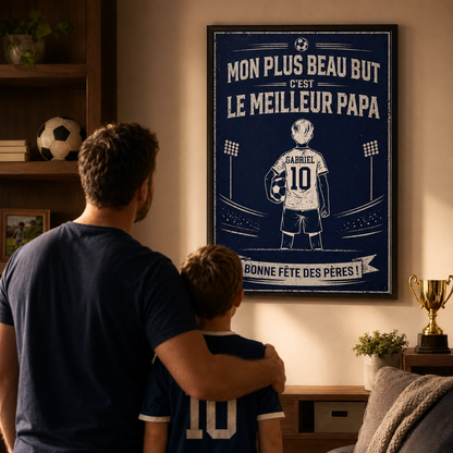 Affiche Personnalisée Football "Mon Plus Beau But" - Cadeau Fête des Pères, Papa et Enfant